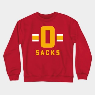 0 Sacks Put It On A shirt Kansas City Offensive Line Crewneck Sweatshirt